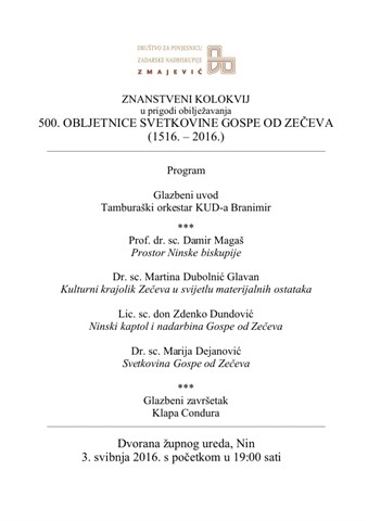 Znanstveni kolokvij u prigodi obilježavanja 500. obljetnice svetkovine Gospe od Zečeva (1516. - 2016.)