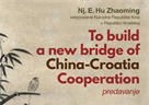  Poziv na predavanje "To build a new bridge of China-Croatia Cooperation"