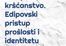 Predavanje doc. dr. sc. Ivice Šole „Europa i kršćanstvo. Edipovski pristup prošlosti i identitetu“